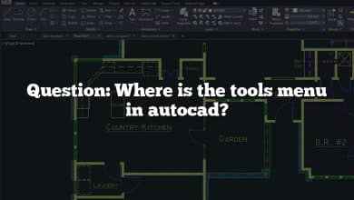 Question: Where is the tools menu in autocad?