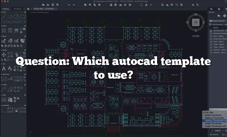 Question: Which autocad template to use?