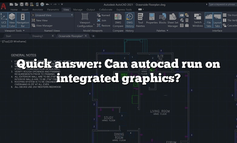Quick answer: Can autocad run on integrated graphics?