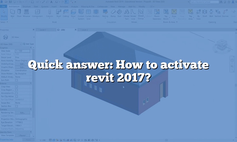 Quick answer: How to activate revit 2017?