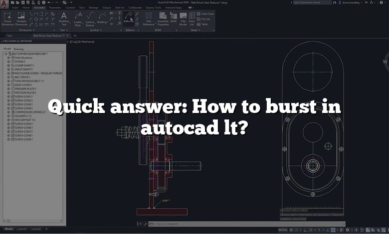 Quick answer: How to burst in autocad lt?