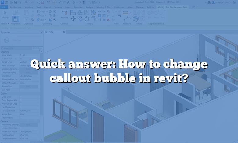 Quick answer: How to change callout bubble in revit?