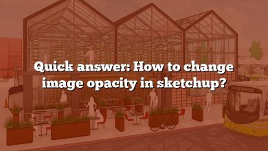 Quick answer: How to change image opacity in sketchup?