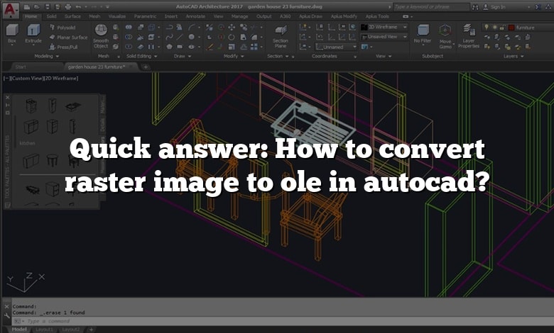 Quick answer: How to convert raster image to ole in autocad?