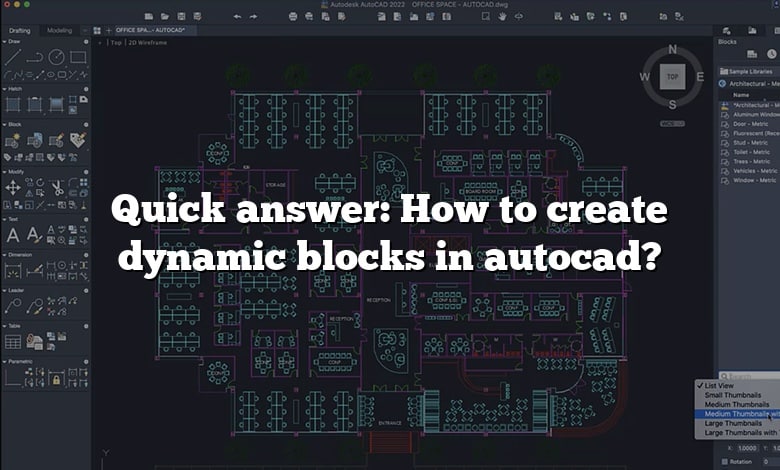 Quick answer: How to create dynamic blocks in autocad?
