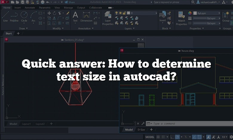 Quick answer: How to determine text size in autocad?
