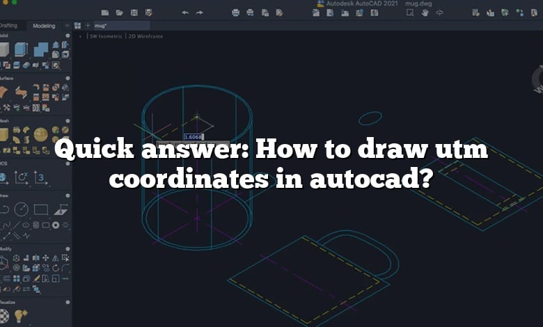 Quick answer: How to draw utm coordinates in autocad?