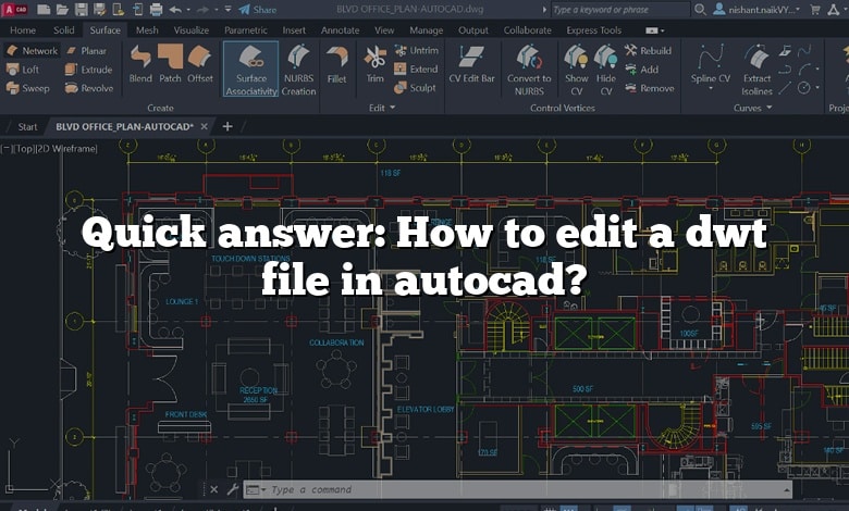 Quick answer: How to edit a dwt file in autocad?