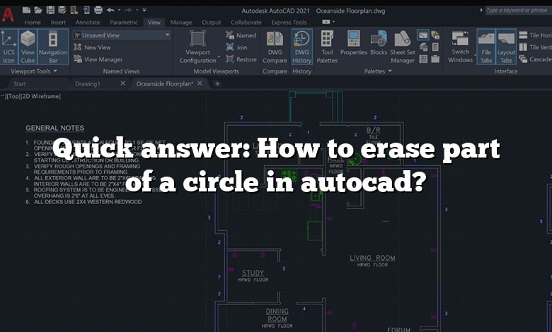 Quick answer: How to erase part of a circle in autocad?