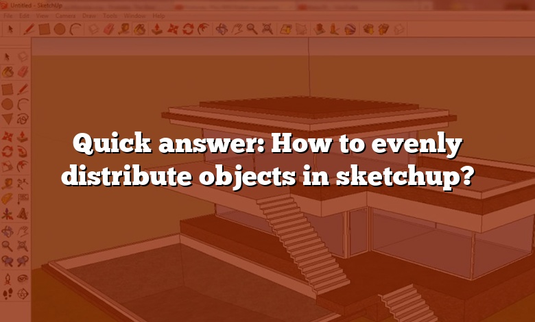 Quick answer: How to evenly distribute objects in sketchup?