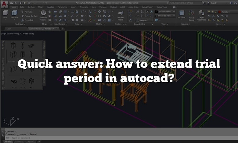 Quick answer: How to extend trial period in autocad?