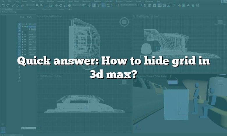 Quick answer: How to hide grid in 3d max?