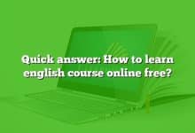 Quick answer: How to learn english course online free?