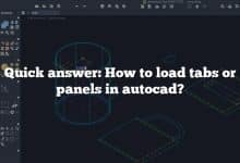 Quick answer: How to load tabs or panels in autocad?