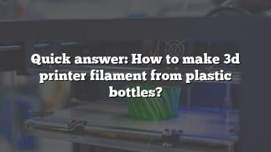 Quick answer: How to make 3d printer filament from plastic bottles?