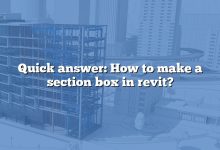 Quick answer: How to make a section box in revit?