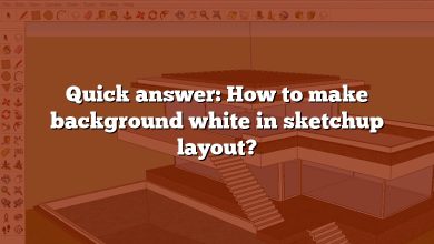 Quick answer: How to make background white in sketchup layout?