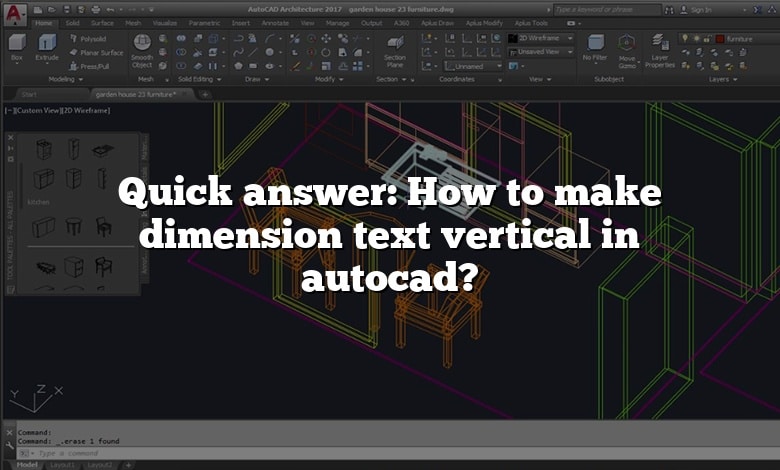 Quick answer: How to make dimension text vertical in autocad?
