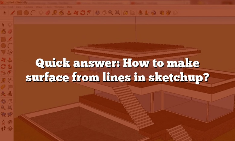 Quick answer: How to make surface from lines in sketchup?