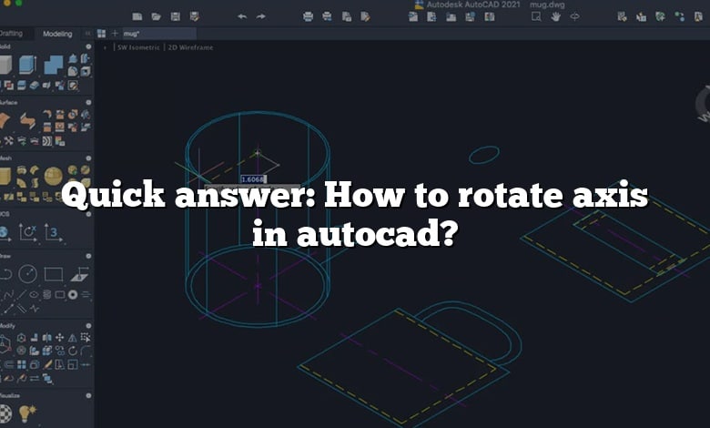 Quick answer: How to rotate axis in autocad?