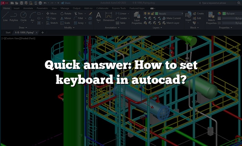 Quick answer: How to set keyboard in autocad?