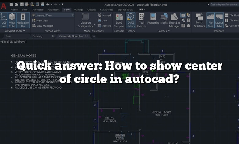 Quick answer: How to show center of circle in autocad?