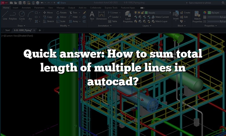 Quick answer: How to sum total length of multiple lines in autocad?