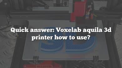 Quick answer: Voxelab aquila 3d printer how to use?