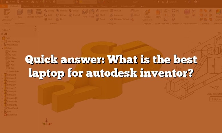 Quick answer: What is the best laptop for autodesk inventor?