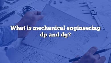 What is mechanical engineering dp and dg?