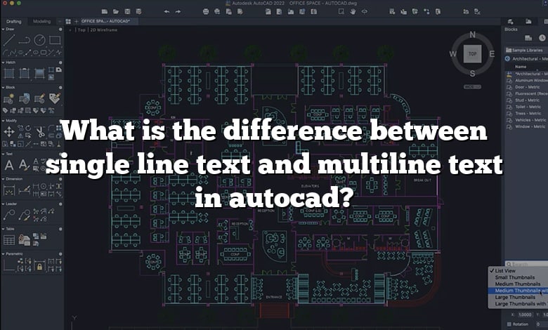 What is the difference between single line text and multiline text in autocad?