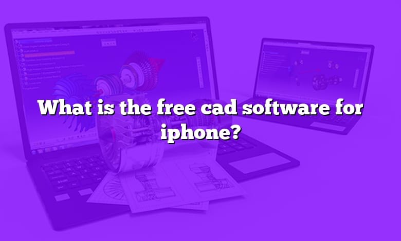 What is the free cad software for iphone?