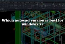 Which autocad version is best for windows 7?