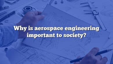 Why is aerospace engineering important to society?