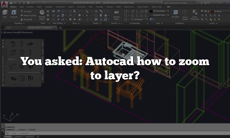 You asked: Autocad how to zoom to layer?