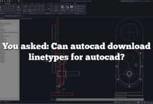 You asked: Can autocad download linetypes for autocad?