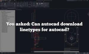 You asked: Can autocad download linetypes for autocad?