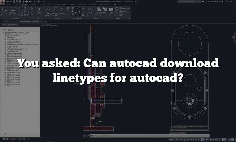 You asked: Can autocad download linetypes for autocad?