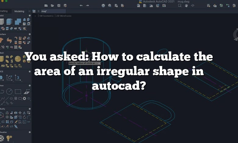 You asked: How to calculate the area of an irregular shape in autocad?