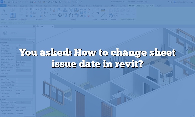 You asked: How to change sheet issue date in revit?