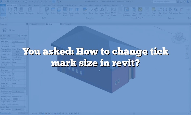 You asked: How to change tick mark size in revit?