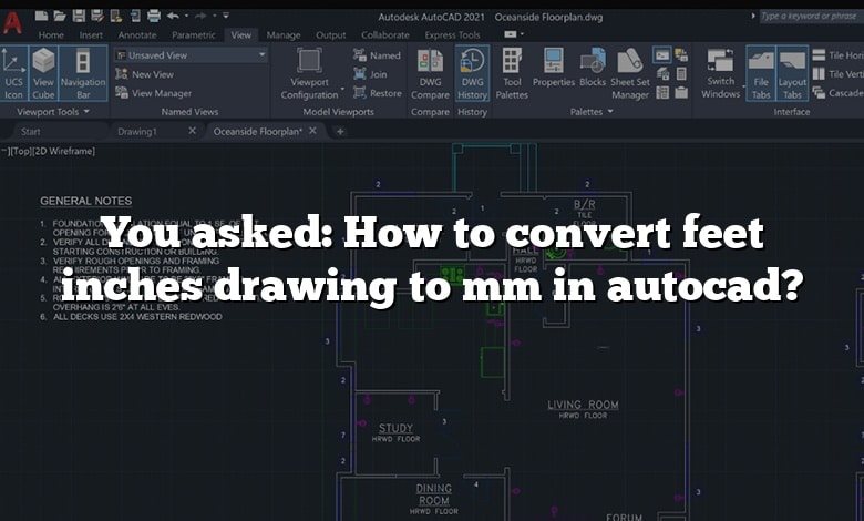 You asked: How to convert feet inches drawing to mm in autocad?