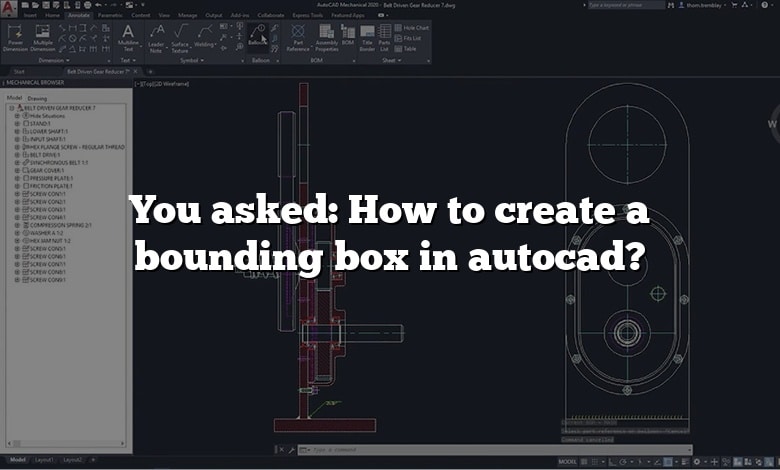 You asked: How to create a bounding box in autocad?