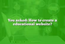 You asked: How to create a educational website?