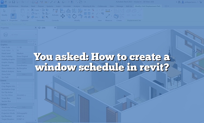 You asked: How to create a window schedule in revit?