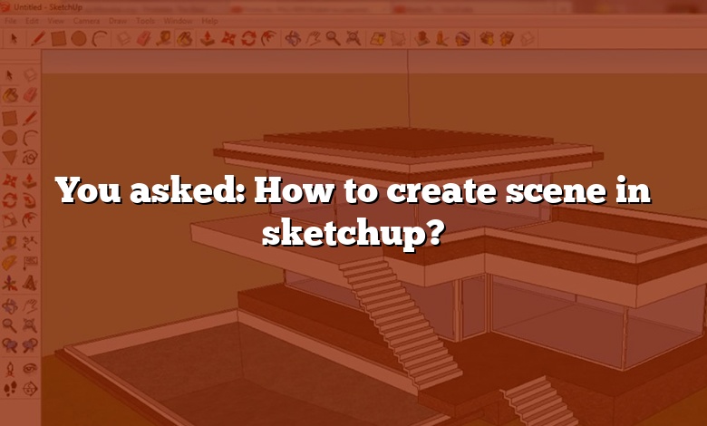 You asked: How to create scene in sketchup?