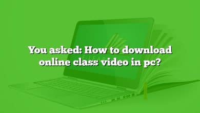 You asked: How to download online class video in pc?