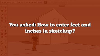You asked: How to enter feet and inches in sketchup?
