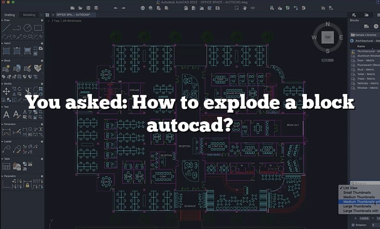 You asked: How to explode a block autocad?