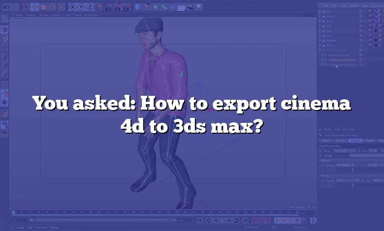 You asked: How to export cinema 4d to 3ds max?